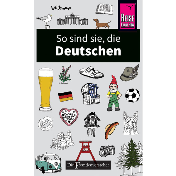 SO SIND SIE, DIE DEUTSCHEN