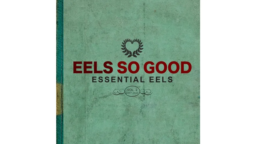 EELS So Good: Essential EELS Vol. 2 (2007-2020)
