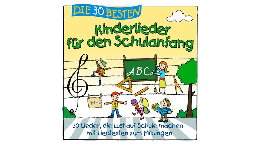 Die 30 Besten Kinderlieder Für Den Schulanfang LAMP UND LEUTE