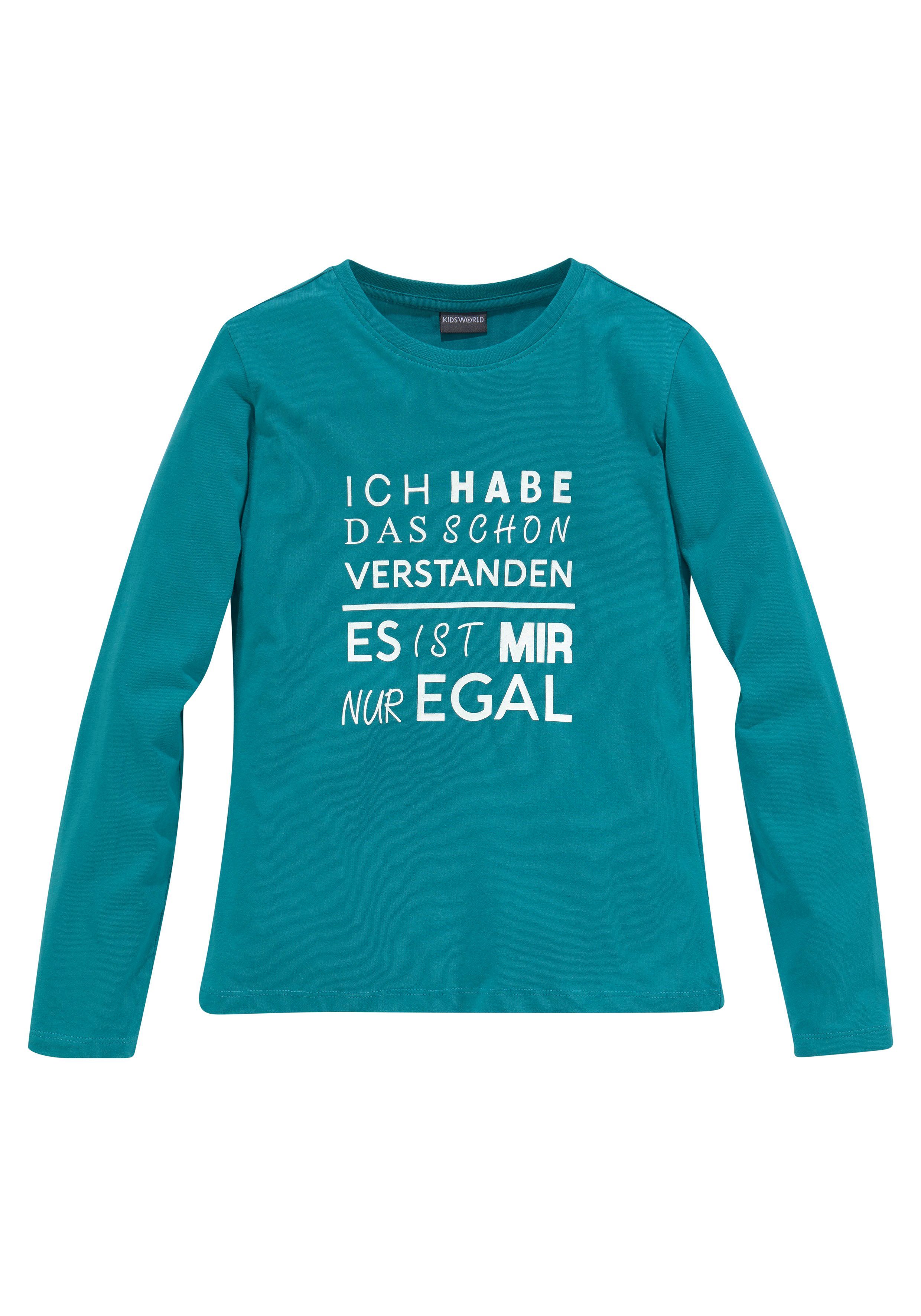 KIDSWORLD Langarmshirt Ich hab das schon verstanden - es ist mir nur egal Druck