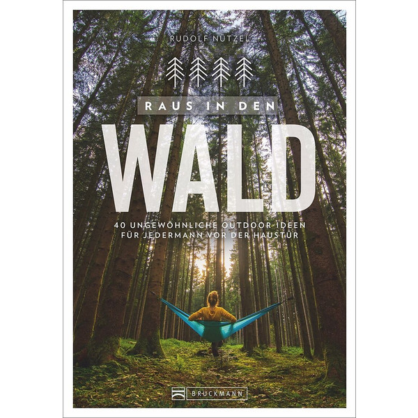 RAUS IN DEN WALD - Ratgeber