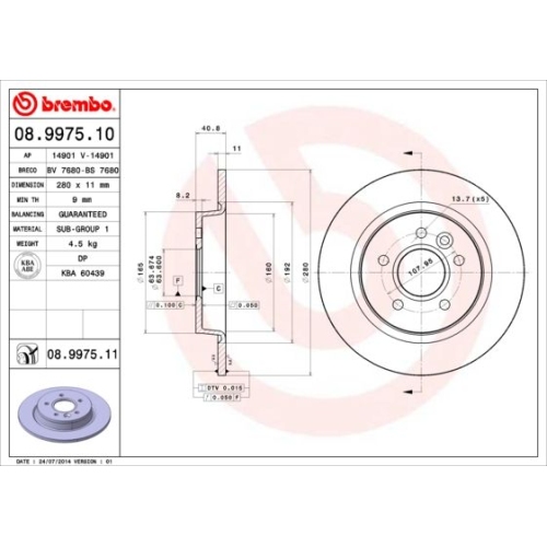 08.9975.11 BREMSSCHEIBE BREMBO HA  VP2 - ATU