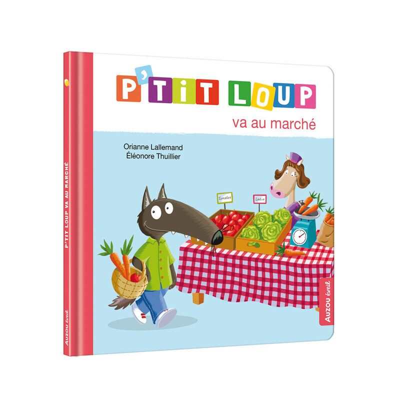 Livre P'tit loup va au marché - Auzou