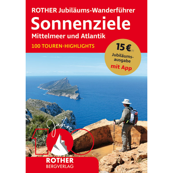 ROTHER Jubiläums-Wanderführer Sonnenziele - Mittelmeer und Atlantik - Wanderführer