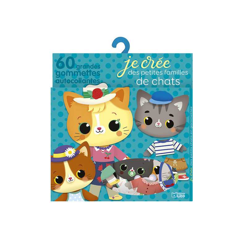 Pochette Les chats Je crée mes petites familles en gommettes - Lito