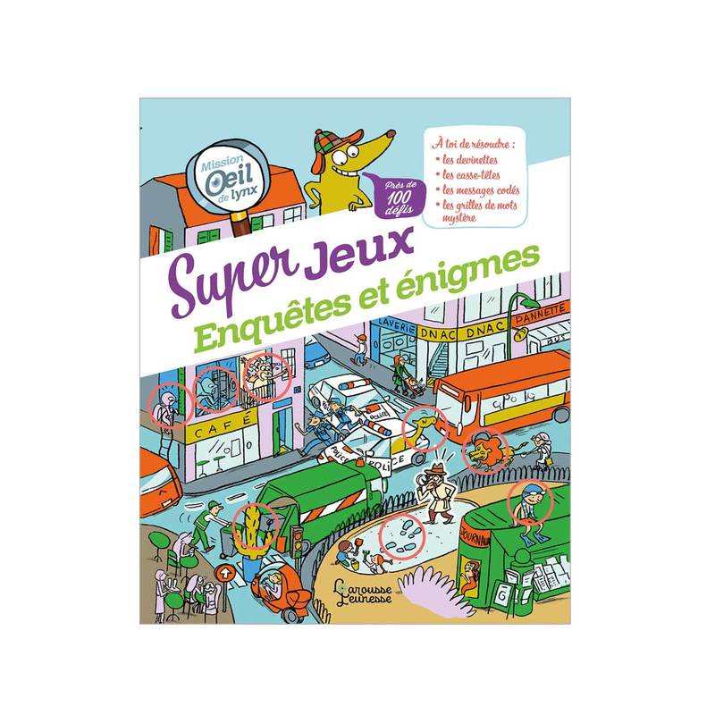 Livre Super jeux d'enquêtes et énigmes - Larousse Jeunesse