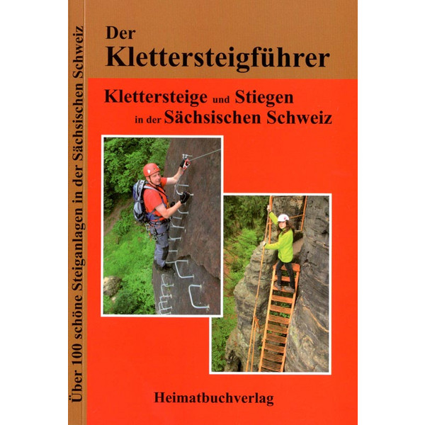 KLETTERSTEIGE UND STIEGEN IN DER SÄCHSISCHEN SCHWEIZ - Kletterführer