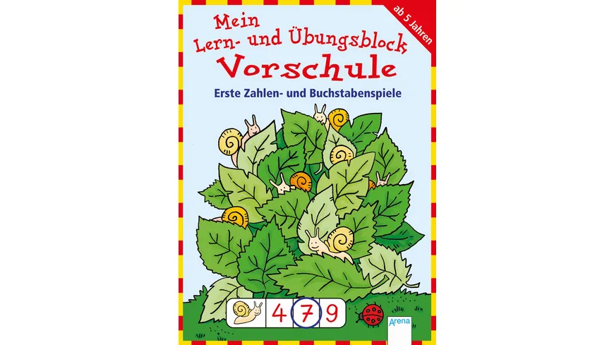 Arena Verlag - Mein Lern- und Übungsblock Vorschule - Erste Zahlen- und Buchstabenspiele