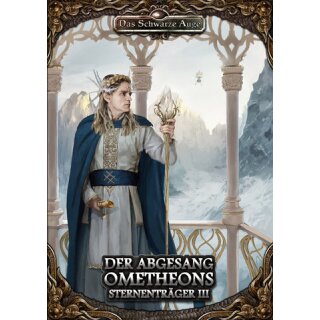 Sternenträger 3 - Der Abgesang des Ometheons