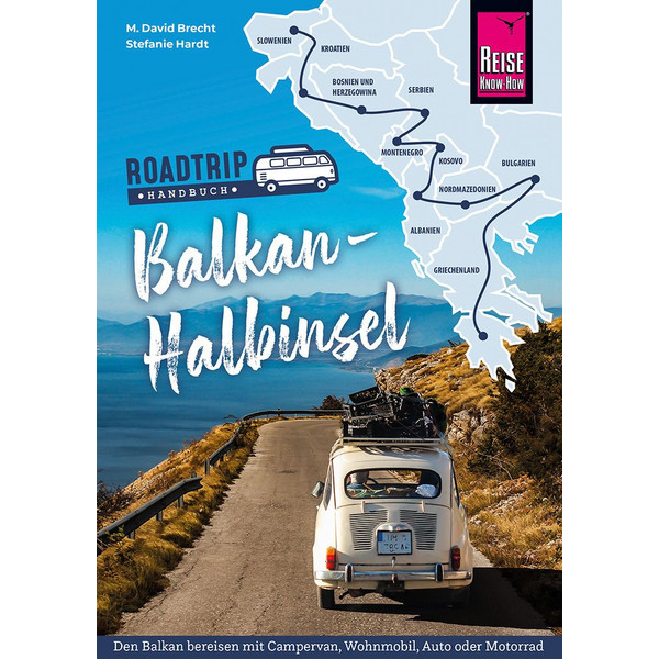 REISE KNOW-HOW ROADTRIP HANDBUCH BALKAN-HALBINSEL - Reiseführer