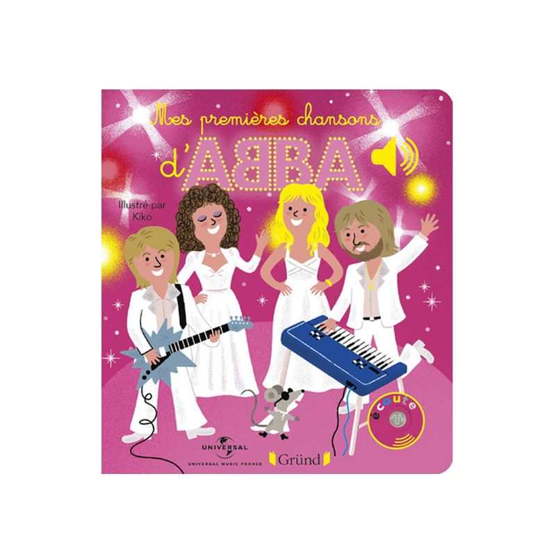 Livre Mes premières chansons d'ABBA - Gründ