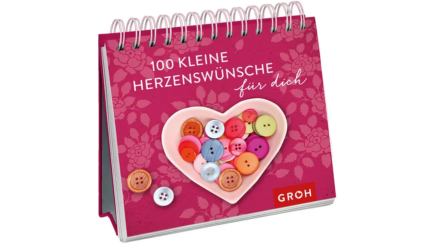 100 kleine Herzenswünsche für dich