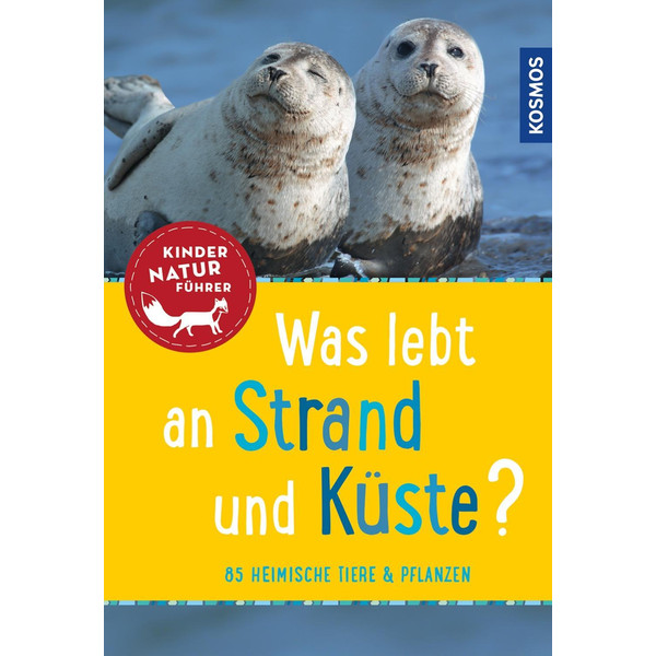 Was lebt an Strand und Küste? Kindernaturführer - Kinderbuch
