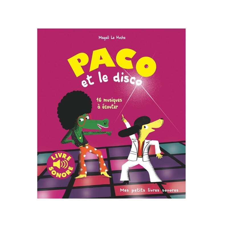Livre sonore Paco et le disco - Gallimard Jeunesse