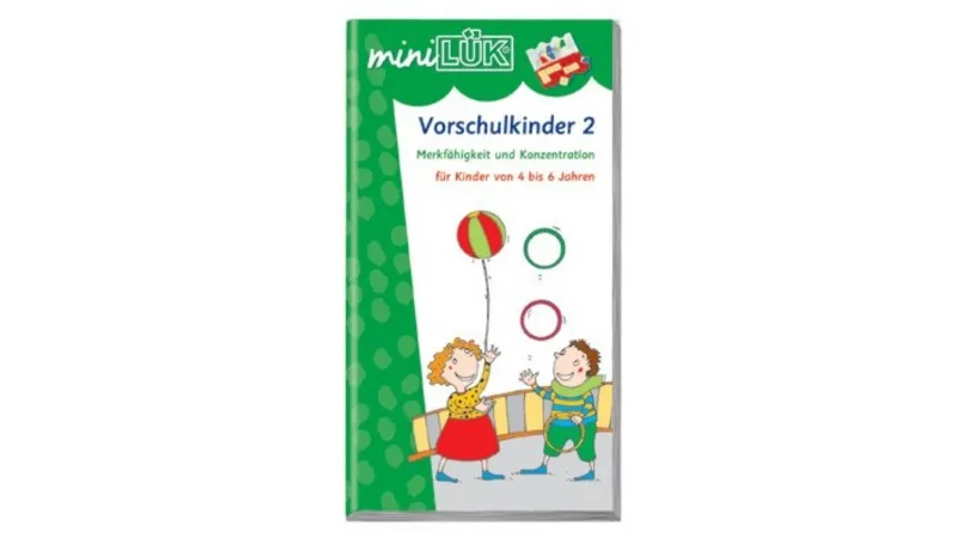 miniLÜK - Kindergarten / Vorschule / Vorschulkinder 2: Merkfähigkeit und Konzentration für Kinder von 4 - 6 Jahren