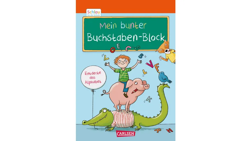 Schlau für die Schule: Mein bunter Buchstaben-Block