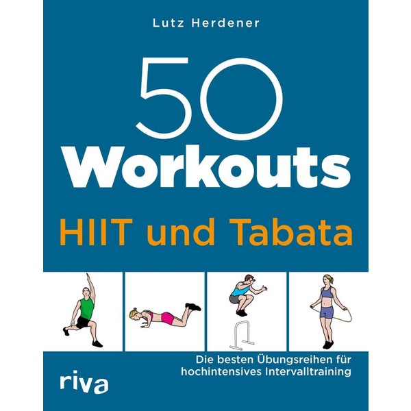 50 WORKOUTS - HIIT UND TABATA - Sportratgeber