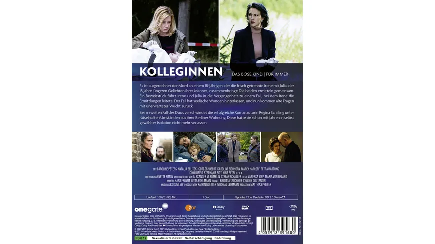 Kolleginnen: Das böse Kind / Für immer