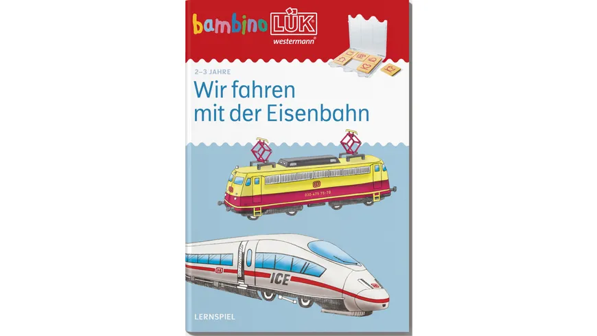 bambinoLÜK 2/3 Jahre Wir fahren mit der Eisenbahn