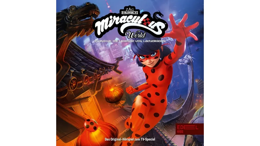 Shanghai:Die Legende von Lady Dragon Miraculous World