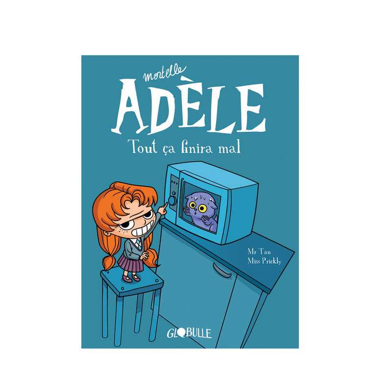 BD Mortelle Adèle T1 Tout ça finira mal - Tourbillon