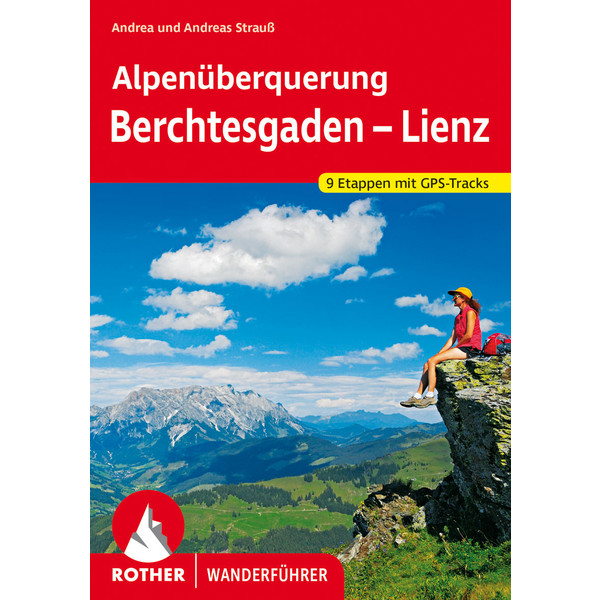 ALPENÜBERQUERUNG BERCHTESGADEN - LIENZ - Wanderführer