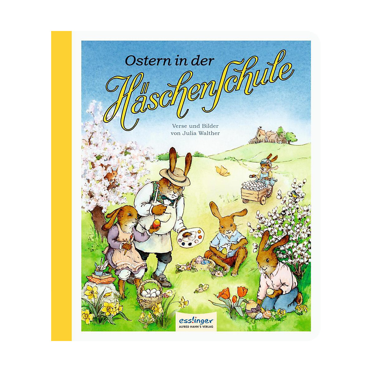 Die Häschenschule: Ostern in der Häschenschule