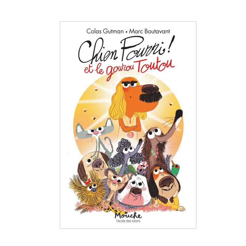 Livre Chien pourri et la secte du gourou toutou - L'école des loisirs