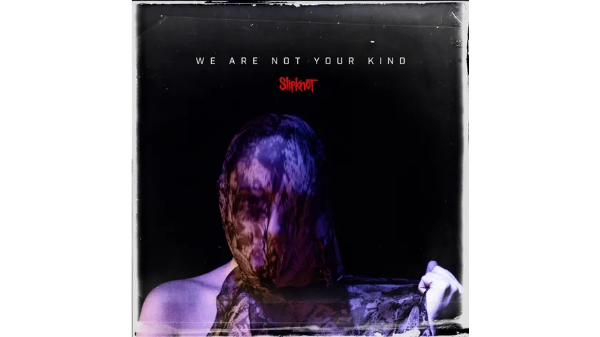 We Are Not Your Kind