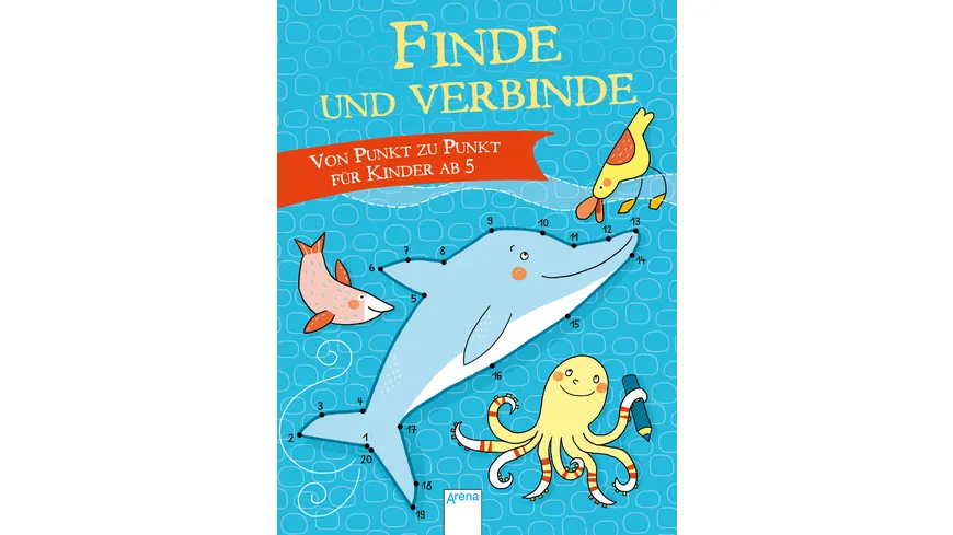 Finde und verbinde! - Von Punkt zu Punkt für Kinder ab 5