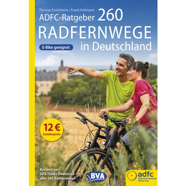 ADFC-RATGEBER 260 RADFERNWEGE IN DEUTSCHLAND - Radwanderführer