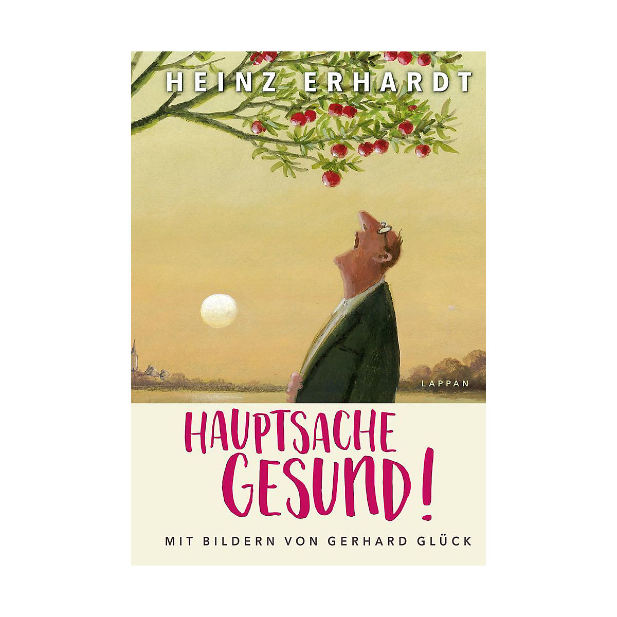 Hauptsache gesund!