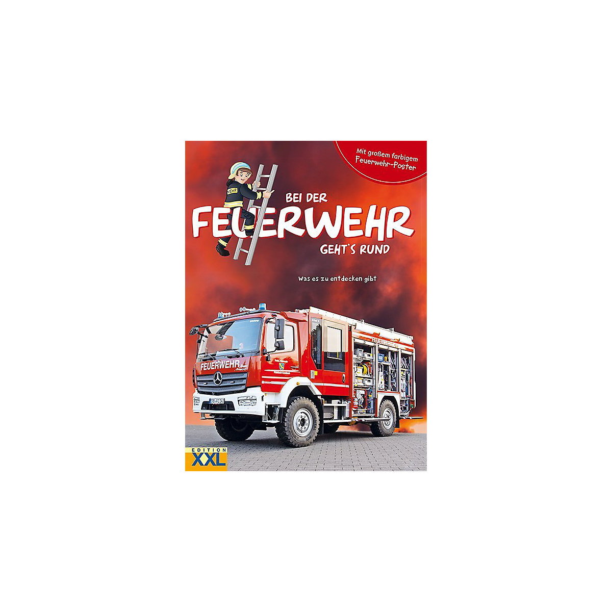 Bei der Feuerwehr geht's rund: mit Poster, mit 1 Beilage