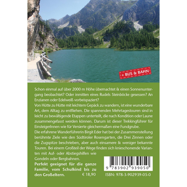 Wander- und Hüttenurlaub. Trekking für ALLE in Bayern, Österreich und Südtirol - Reiseführer