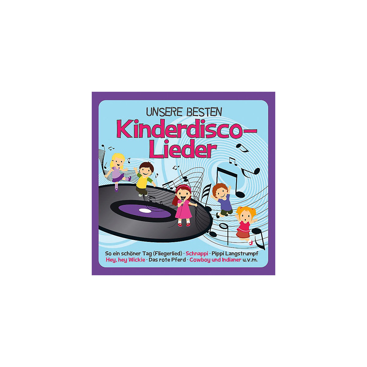 CD Unsere besten Kinderdisco-Lieder