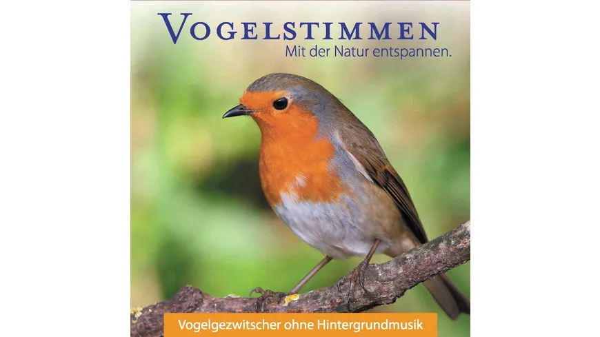 Vogelstimmen - Mit der Natur entspannen