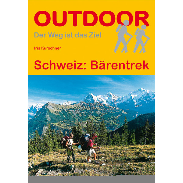 SCHWEIZ: BÄRENTREK - Wanderführer