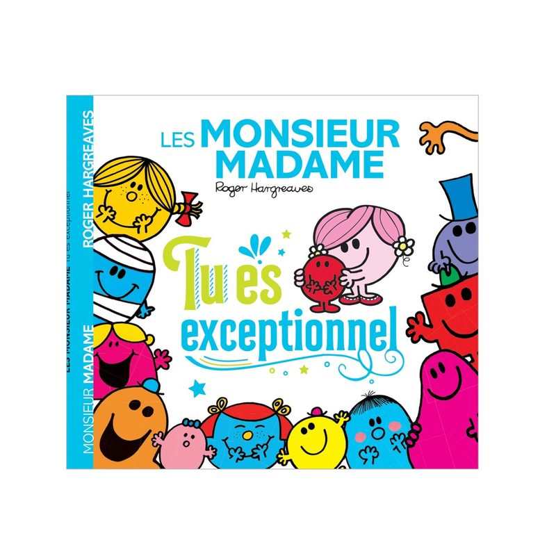 Livre Monsieur madame tu es exceptionnel - Hachette Jeunesse