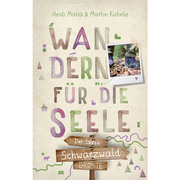SCHWARZWALD - DER SÜDEN - Wanderführer