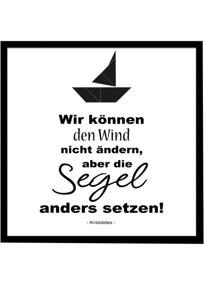 Gerahmtes Bild mit Segelschiff und Spruch