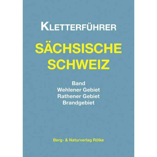 KLETTERFÜHRER SÄCHS. SCHWEIZ BAND RATHEN