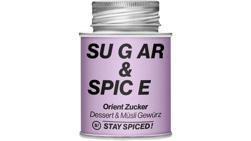 STAY SPICED! Gewürzmischung Sugar & Spice Orient Zucker 110 g
