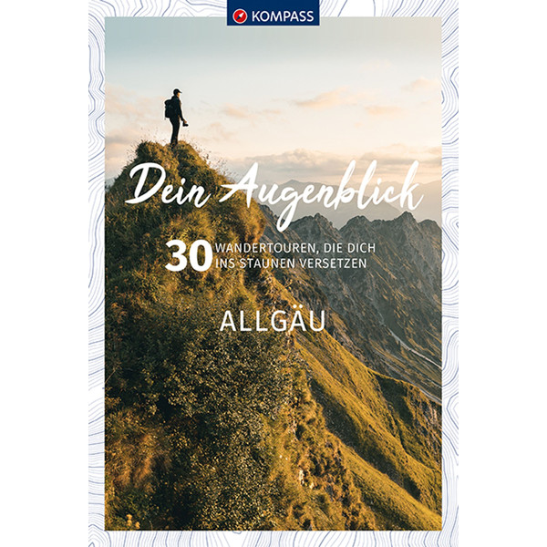 DEIN AUGENBLICK ALLGÄU - Wanderführer