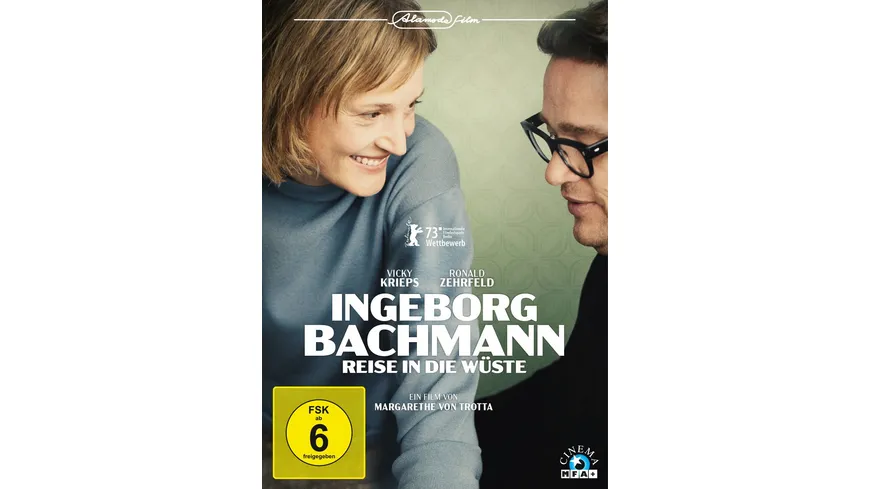 Ingeborg Bachmann - Reise in die Wüste