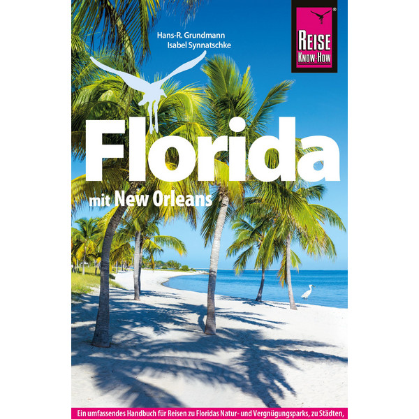 REISE KNOW-HOW REISEFÜHRER FLORIDA MIT NEW ORLEANS