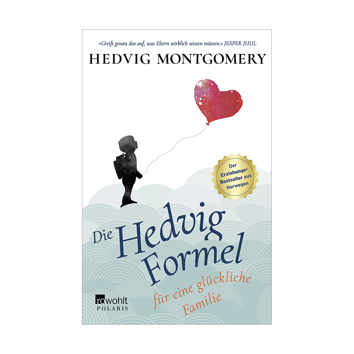 Die Hedvig-Formel für eine glückliche Familie