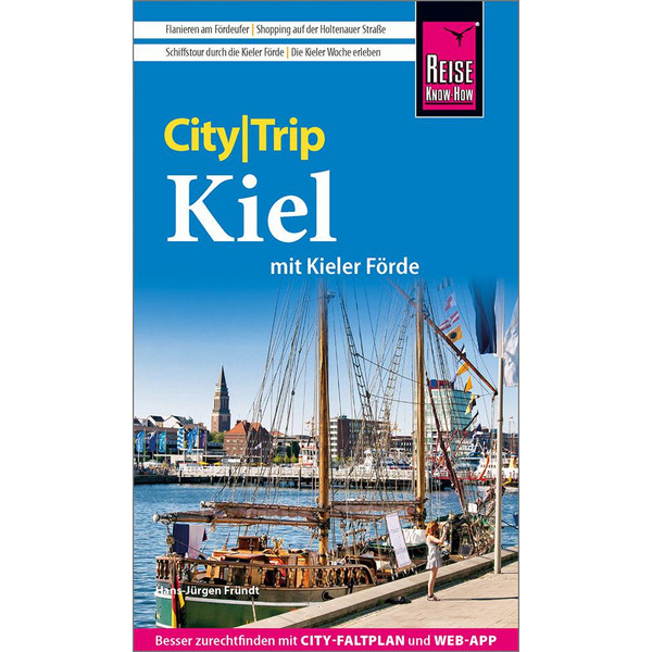REISE KNOW-HOW CITYTRIP KIEL MIT KIELER FÖRDE - Reiseführer