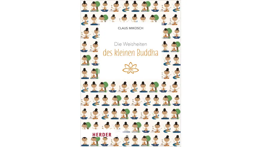 Die Weisheiten des kleinen Buddha