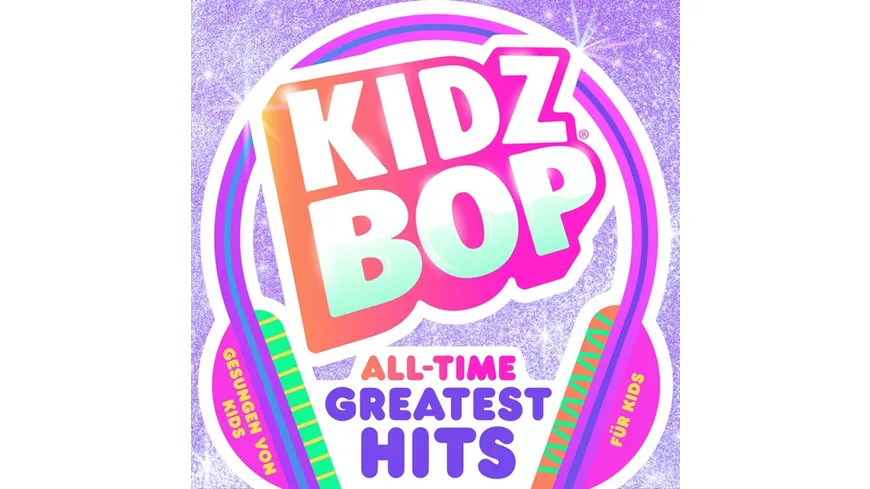 Kidz Bop All Time Greatest Hits