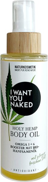 I Want You Naked Holy Hemp Body Oil Bio-Hanfsamenöl & Vitamin E Körperöl